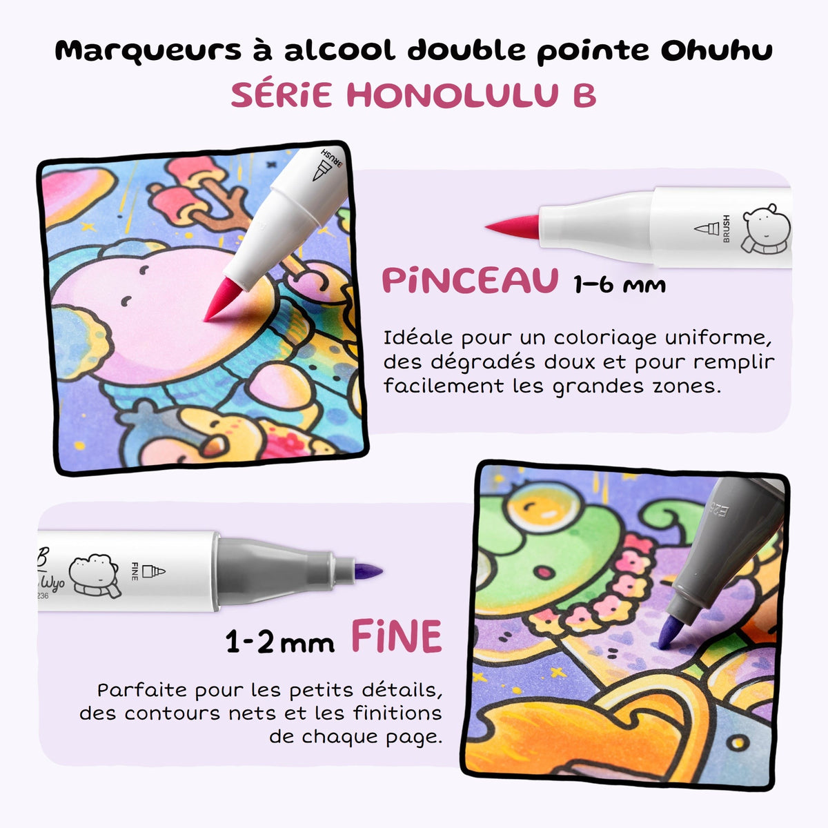 Marqueur Ohuhu Honolulu B double pointe : pointe pinceau 1 à 6 mm pour les aplats et pointe fine 1 à 2 mm pour les détails